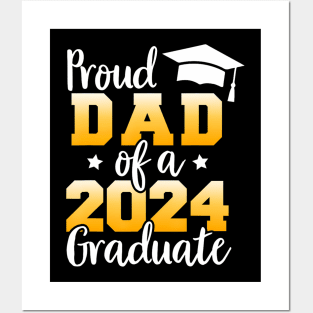 Proud Dad Of A Class Of 2024 Graduate Senior Graduation Posters and Art